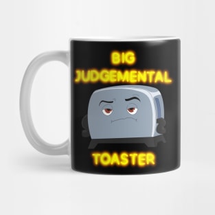 Big Judgmental Toaste Mug